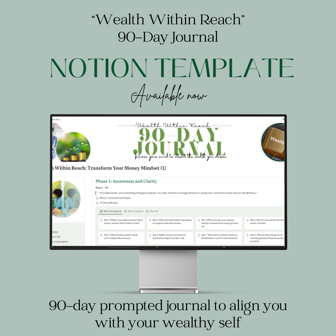 Wealth Within Reach — 90-Day Notion Journal Template